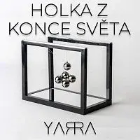 Yarra – Holka z konce světa