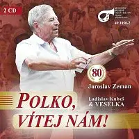 Veselka Ladislava Kubeše – Polko, vítej nám! CD