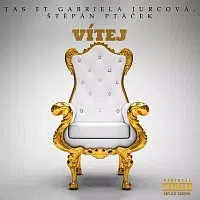 TAS, Štěpán Ptáček, Gabriela Jurcová – Vítej