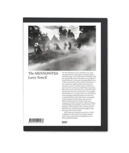 The Mennonites - Larry Towell