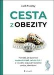 Cesta z obezity - Jack Mosley