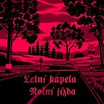 Letní kapela – Noční jízda