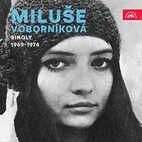 Miluše Voborníková – Singly (1969-1974)