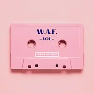W.A.F. – YOU