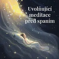 Meditace Liliana – Uvolňující meditace před spaním