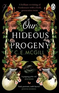 Our Hideous Progeny (poškozená) - C. E. McGill