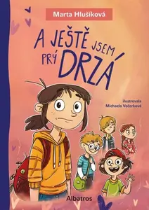 A ještě jsem prý drzá (poškozená) - Marta Hlušíková