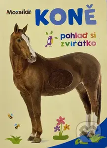 Koně Pohlaď si zvířátko