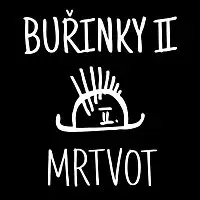 Buřinky II – Mrtvot LP