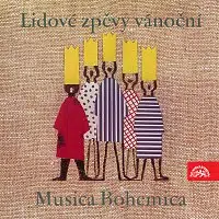Musica Bohemica – Lidové zpěvy vánoční