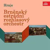 Brněnský estrádní rozhlasový orchestr – Hraje Brněnský estrádní rozhlasový orchestr