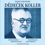 Různí interpreti – Slawitschek: Dědeček Koller