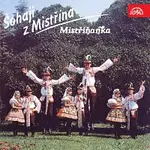 Mistříňanka – Šohaji z Mistřína