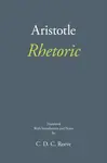 Rhetoric - Aristotle, C. D. C. Reeve