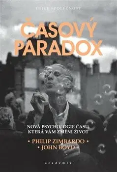 Časový paradox - Philip G. Zimbardo, John Boyd