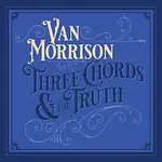 Van Morrison – Three Chords And The Truth