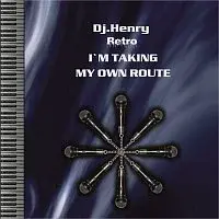 Dj.Henry – I`M TAKING MZ OWN ROUTE