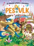 Pes a vlk a iné príbehy (50 úžasných príbehov o zvieratkách) - kniha z kategorie Pohádky