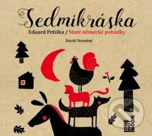 Sedmikráska - Staré německé pohádky (CD (mp3)) - Eduard Petiška - audiokniha z kategorie Pro děti