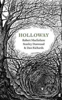 Holloway - R.Macfarlane, D.Richards, S.Donwood - kniha z kategorie Beletrie