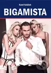 Bigamista - Karel Valášek - kniha z kategorie Romantika