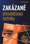 Zakázané přesvědčovací techniky - Rintu Basu - kniha z kategorie Management