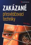 Zakázané přesvědčovací techniky - Rintu Basu