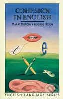 Cohesion in English - M.A.K. Halliday, Ruqaiya Hasan - kniha z kategorie Odborné a naučné
