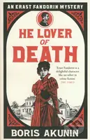 He Lover Of Death (An Erast Fandorin Mystery) - Boris Akunin - kniha z kategorie Beletrie