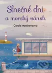 Slnečné dni a morský vánok (Hrejivý príbeh plný úsmevných okamihov a vášnivej lásky) - kniha z kategorie Romantika