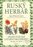 Ruský herbář (Tradiční ruské léčebné prostředky) - Igor Vilevich Zevin