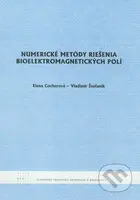 Numerické metódy riešenia bioelektromagnetických polí - kniha z kategorie Vysoké školy