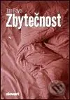 Zbytečnost - Jan Pavel - kniha z kategorie Společenská beletrie
