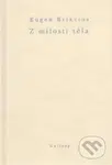 Z milosti těla - Eugen Brikcius - kniha z kategorie Poezie