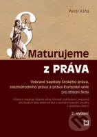 Maturujeme z práva - Pavel Káňa - kniha z kategorie Humanitní a společenské vědy
