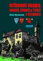 Erbovní mapa hradů, zámků a tvrzí v Čechách 4 - Milan Mysliveček - kniha z kategorie Historie