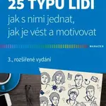 25 typů lidí - jak s nimi jednat, jak je vést a motivovat - kniha z kategorie Byznys a management