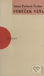 Strýček Váňa - Anton Pavlovič Čechov - kniha z kategorie Drama a divadelní hry