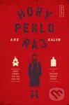 Hory peklo ráj - Are Kalvo - kniha z kategorie Beletrie