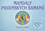 Mandaly indiánských šamanů - Jarmila Veselá - kniha z kategorie Spiritualita