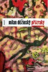 Přízraky - Milan Děžinský - kniha z kategorie Poezie
