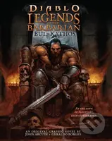 Diablo Legendy o barbarovi: Bul-Kathos - kniha z kategorie Komiksy