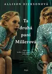 Ta druhá paní Millerová - Alison Dickson - kniha z kategorie Thrillery