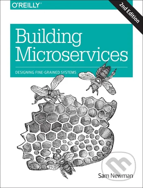 Building Microservices (Designing Fine-Grained Systems) - Sam Newman