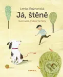 Já, štěně - Lenka Rožnovská, Andrea Tachezy (ilustrácie) - kniha z kategorie Beletrie pro děti