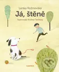 Já, štěně - Lenka Rožnovská, Andrea Tachezy (ilustrácie)