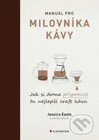 Manuál pro milovníka kávy (Jak si doma připravit tu nejlepší craft kávu) - kniha z kategorie Podle potraviny