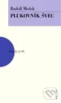 Plukovník Švec - Rudolf Medek - kniha z kategorie Drama a divadelní hry