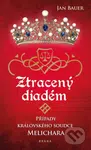 Ztracený diadém - Případy královského soudce Melichara - kniha z kategorie Beletrie