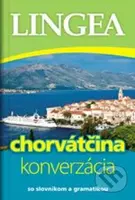 Chorvátčina - konverzácia (so slovníkom a gramatikou) - kniha z kategorie Jazykové učebnice a slovníky